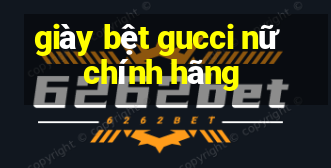 giày bệt gucci nữ chính hãng