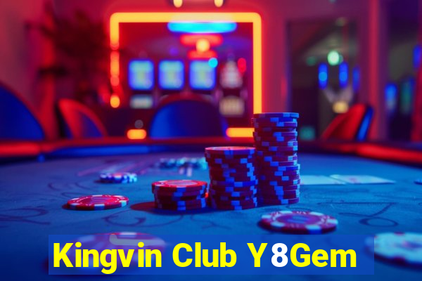 Kingvin Club Y8Gem