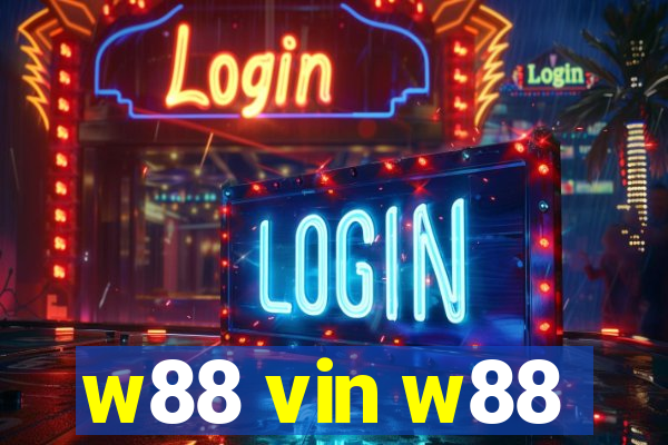 w88 vin w88