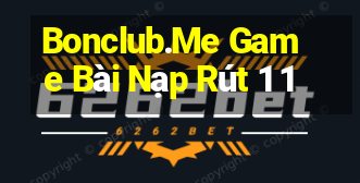 Bonclub.Me Game Bài Nạp Rút 1 1