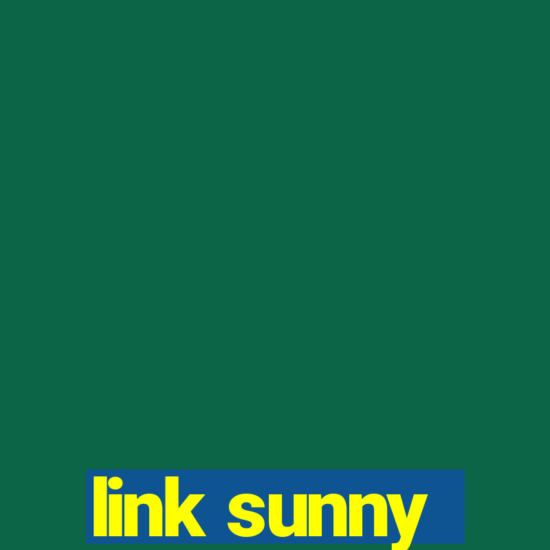 link sunny