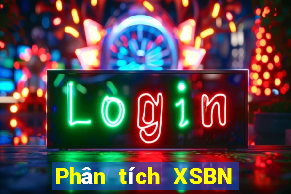 Phân tích XSBN ngày 31