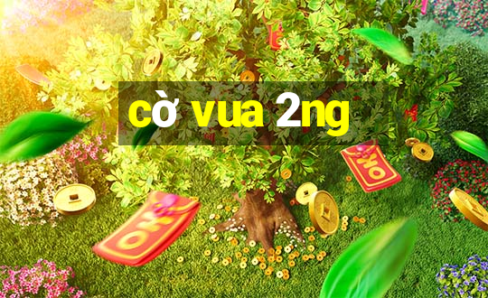 cờ vua 2ng