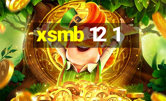 xsmb 12 1