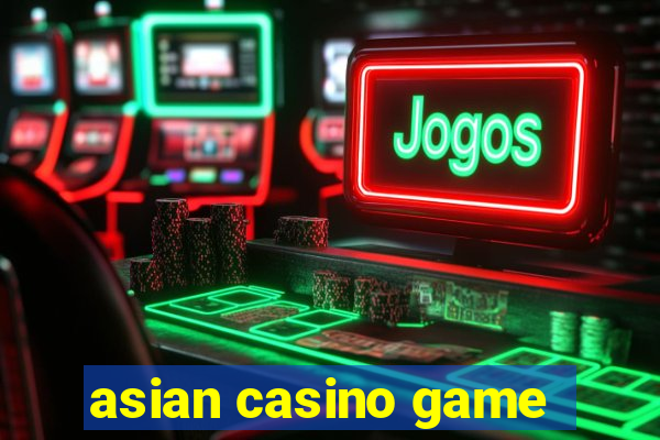 asian casino game