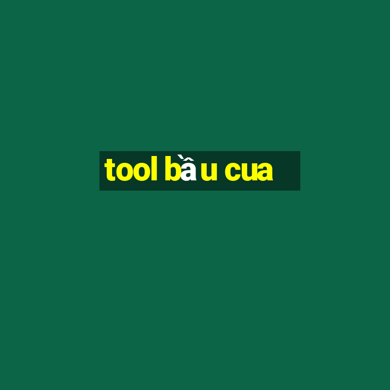 tool bầu cua