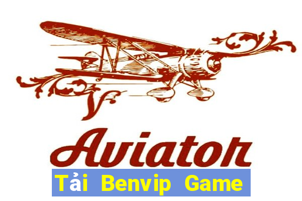 Tải Benvip Game Bài Hát