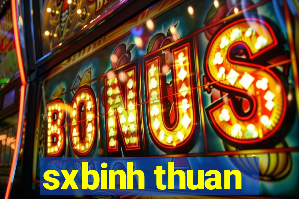 sxbinh thuan