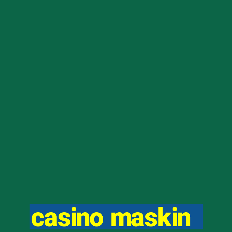 casino maskin