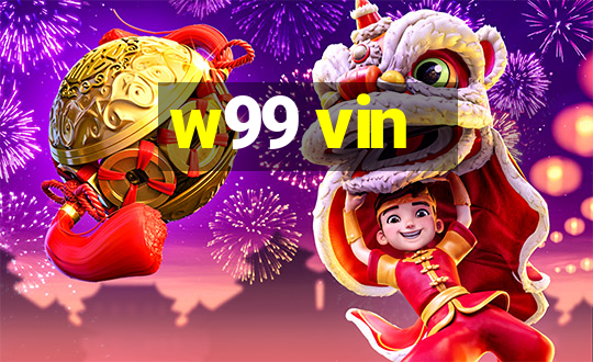 w99 vin