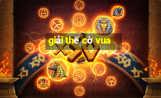 giải thế cờ vua