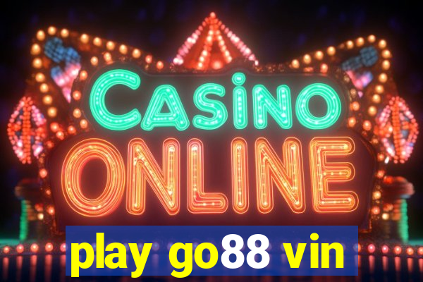 play go88 vin