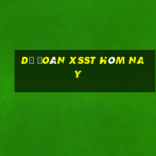 Dự đoán XSST hôm nay