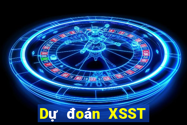 Dự đoán XSST hôm nay