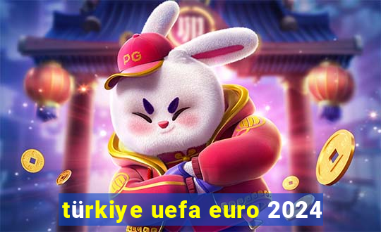 türkiye uefa euro 2024