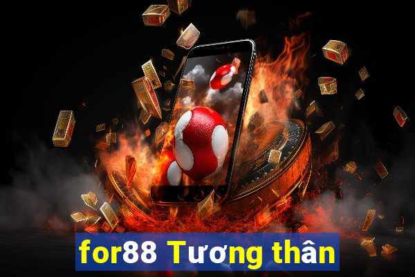 for88 Tương thân