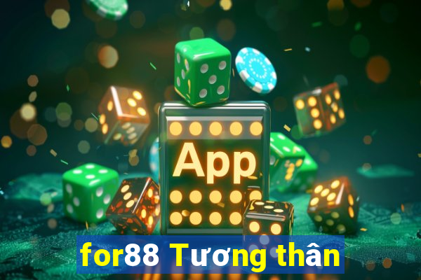 for88 Tương thân