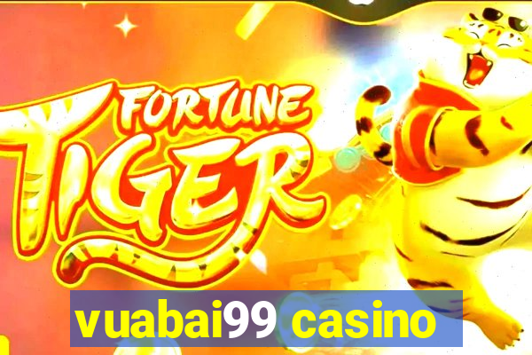 vuabai99 casino