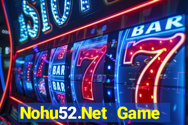 Nohu52.Net Game Bài Giải Trí