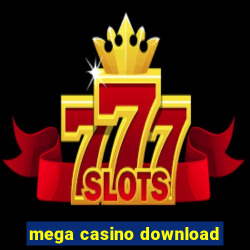 mega casino download