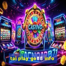 tai play go88 info