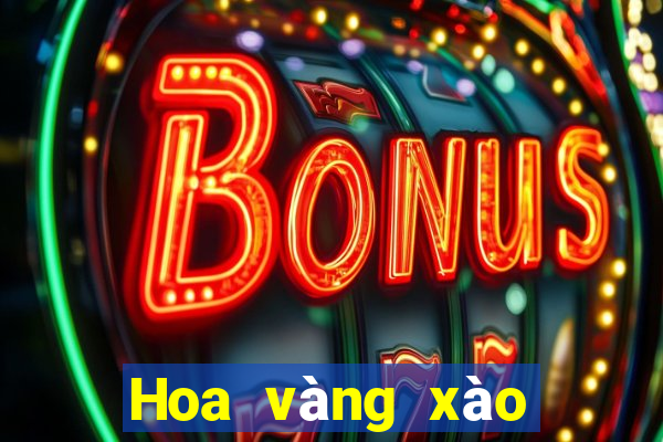 Hoa vàng xào nóng nhất năm 2021