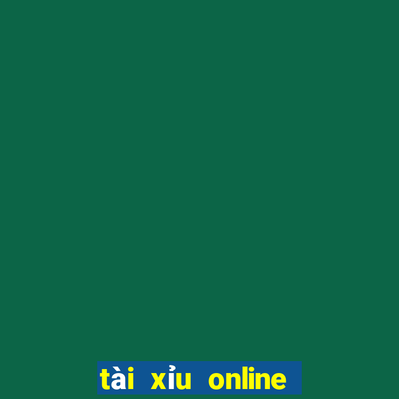 tài xỉu online uy tín tylekeo247