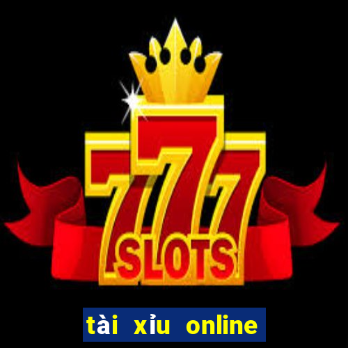 tài xỉu online uy tín tylekeo247