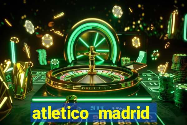 atletico madrid athletic club