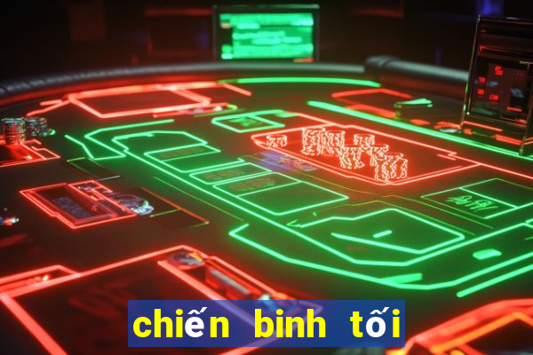 chiến binh tối thượng game