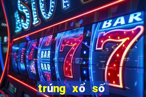 trúng xổ số miền bắc