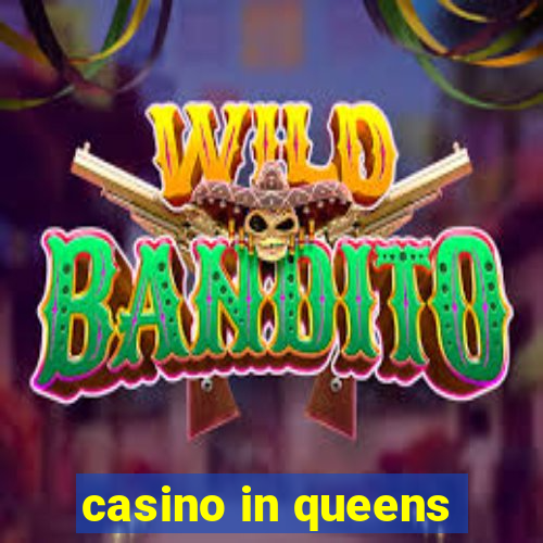 casino in queens