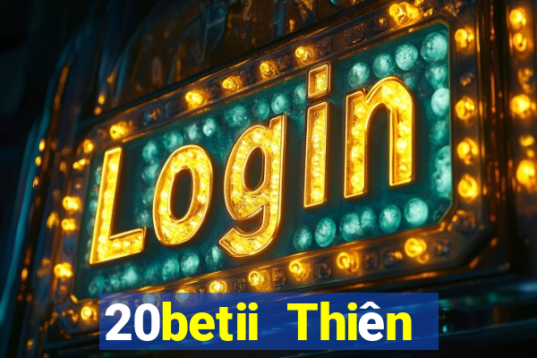 20betii Thiên đường xổ số ii