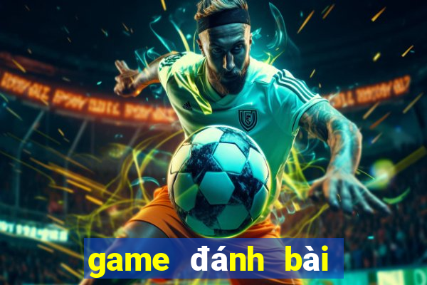 game đánh bài trên pc