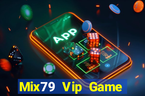 Mix79 Vip Game Bài Mới