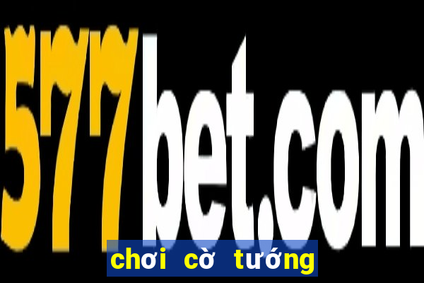 chơi cờ tướng offline miễn phí