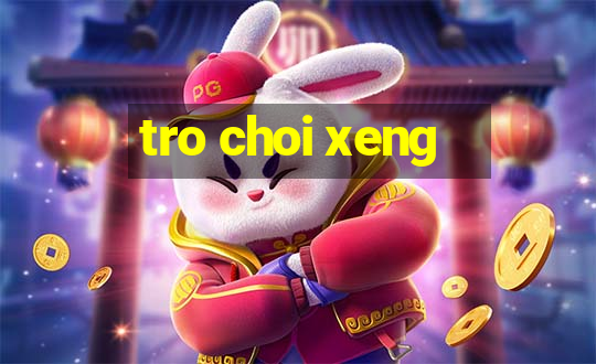 tro choi xeng