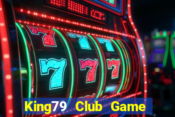 King79 Club Game Bài Qq