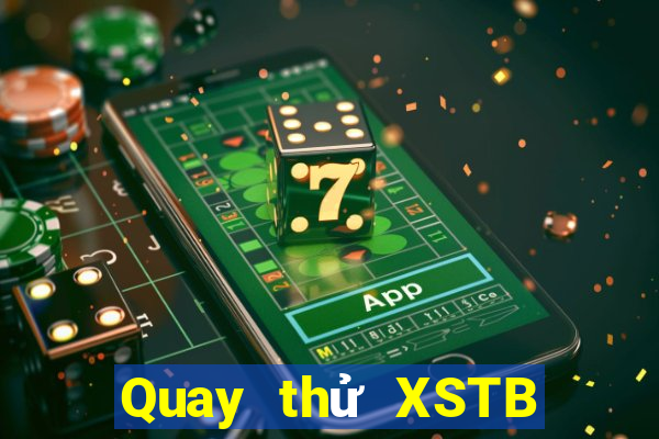 Quay thử XSTB ngày 5