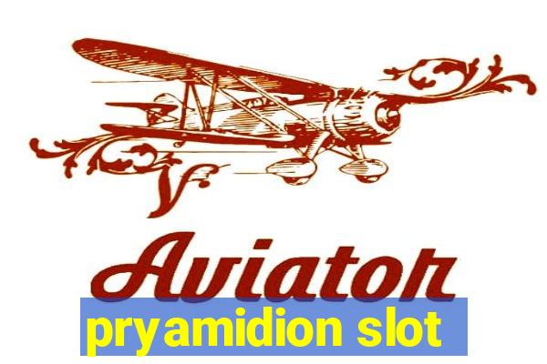 pryamidion slot