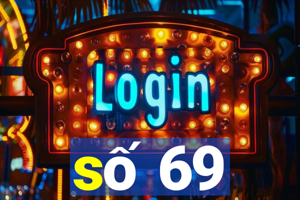 số 69