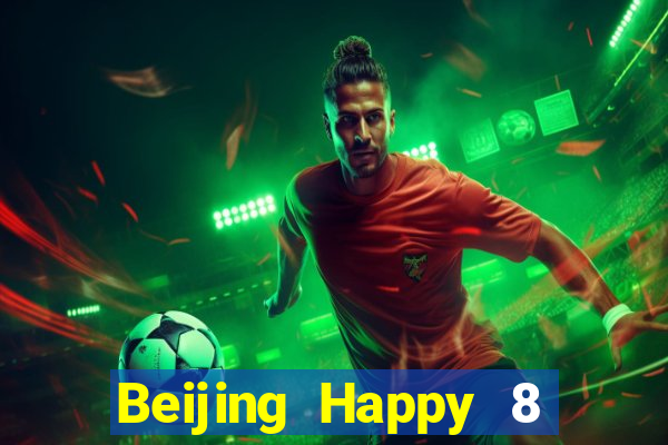 Beijing Happy 8 ở đâu Tải về