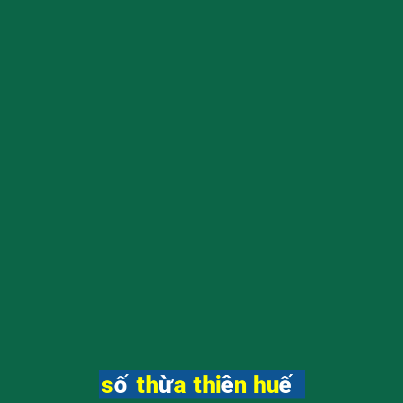 số thừa thiên huế