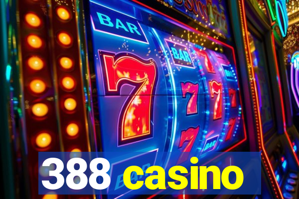 388 casino