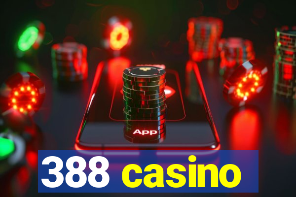 388 casino