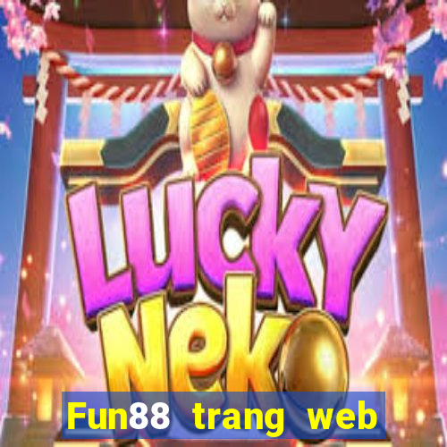 Fun88 trang web xổ số