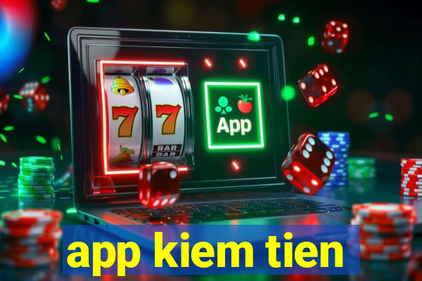 app kiem tien