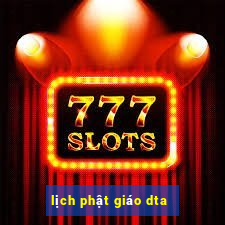 lịch phật giáo dta