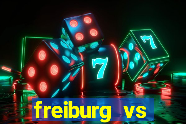 freiburg vs paderborn 07