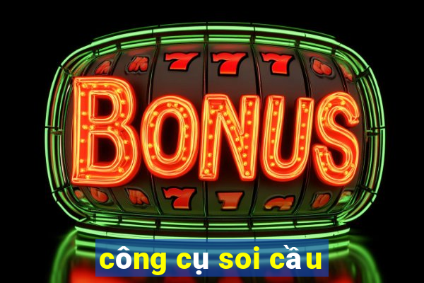 công cụ soi cầu